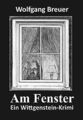 Am Fenster: Ein Wittgenstein-Krimi von Breuer, Wolf... | Buch | Zustand sehr gut