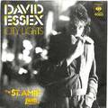 David Essex City Lights UK 7" Vinyl Schallplatte Single 1976 SCBS4050 CBS 45 EX-