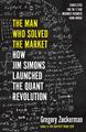 The Man Who Solved the Market - Gregory Zuckerman - 9780241309735 PORTOFREI