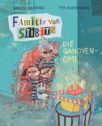 Familie von Stibitz - Die Ganoven-Omi - Anders Sparring -  9783446266223