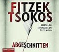 Abgeschnitten von Fitzek, Sebastian, Tsokos, Michael | Buch | Zustand gut