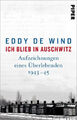 Ich blieb in Auschwitz|Eddy de Wind|Broschiertes Buch|Deutsch