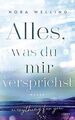 Alles, was du mir versprichst: Everything for you. ... | Buch | Zustand sehr gut