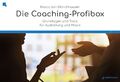 Die Coaching-Profibox | Grundlagen und Tools für Ausbildung und Praxis | Box