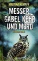 Messer, Gabel, Kehr und Mord: Ein Eifel-Krimi (Ka... | Buch | Zustand akzeptabel