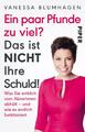 Ein paar Pfunde zu viel? Das ist nicht Ihre Schuld! | Buch | 9783492315234