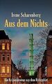 Aus dem Nichts: Kriminalroman aus dem Ruhrgebiet von Sch... | Buch | Zustand gut