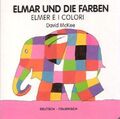 Elmar und die Farben, deutsch-italienisch. Elmer e i colori | David McKee | Buch
