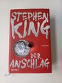 Buch: Der Anschlag, King, Stephen, 2011, Heyne, Roman Hardcover Sehr Gut