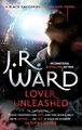 Lover Unleashed | Number 9 in series | J. R. Ward | Englisch | Taschenbuch