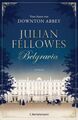 Belgravia Fellowes, Julian und Maria Andreas: