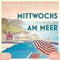 Mittwochs am Meer von Oetker, Alexander | Buch | Zustand gut