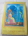 Das Papageienbuch 70 Erzählungen Fabeln Liebesgeschichten aus Indien DDR 1971