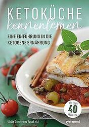 Ketoküche kennenlernen: Wofür eignet sich die ketog... | Buch | Zustand sehr gutGeld sparen & nachhaltig shoppen!