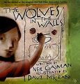 The Wolves in the Walls (New York Times Best Illust... | Buch | Zustand sehr gut