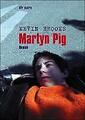 Martyn Pig | Buch | 9783423708661