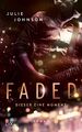 Faded - Dieser eine Moment Julie Johnson