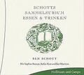 Schotts Sammelsurium - Essen und Trinken. CD von Ben Schott | Buch | Zustand gut