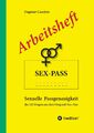 Arbeitsheft Sex-Pass Dagmar Cassiers Taschenbuch Paperback 116 S. Deutsch 2017