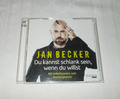 Du kannst schlank sein, wenn du willst v. Jan Becker CDs Hörbuch Selbsthypnose