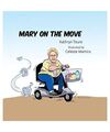 Mary on the Move, Kathryn Toure