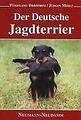 Der deutsche Jagdterrier von Wolfgang Bierwirth (2011, Gebundene Ausgabe)