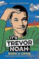 It's Trevor Noah: Born a Crime von Noah, Trevor | Buch | Zustand sehr gut