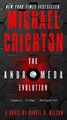 Michael Crichton ~ The Andromeda Evolution: A Novel 9780062473349