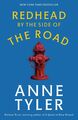 Redhead by the Side of the Road - Anne Tyler -  9780593080948