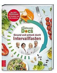 Die Ernährungs-Docs - Gesund und schlank durch Inte... | Buch | Zustand sehr gutGeld sparen & nachhaltig shoppen!