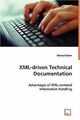 XML-driven Technical Documentation: Advantages of X... | Buch | Zustand sehr gut