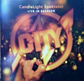 City - CandleLight Spektakel -Live in Sachsen- (2019) Doppel-CD