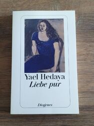 Liebe pur von Yael Hedaya (2013, Taschenbuch)