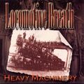 locomotive breath - heavy machinery ( scandinavia )  CD