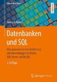 Datenbanken und SQL | Edwin Schicker | Taschenbuch | Informatik & Praxis | XIII