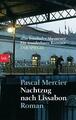 Nachtzug nach Lissabon | Pascal Mercier | Taschenbuch