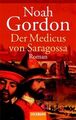 Der Medicus von Saragossa: Roman Roman Gordon, Noah und Klaus Berr: 1248920