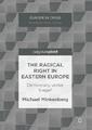 The Radical Right in Eastern Europe | Buch | 9781349951475