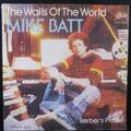 MIKE BATT The Walls of the World / Berber's Prayer 7" SINGLE VINYL VG- EPC 5356