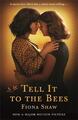 Tell it to the Bees Fiona Shaw Taschenbuch Trade Paperback 336 S. Englisch 2009