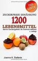 Zuckerfreie Ernährung - 1200 Lebensmittel, deren Zu... | Buch | Zustand sehr gut