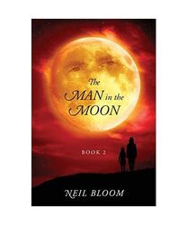 The Man in the Moon: Book 2, Neil Bloom