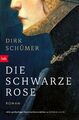 Dirk Schümer Die schwarze Rose