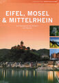 Faszination Deutschland - Eifel, Mosel und Mittelrhein von Dietmar Falk