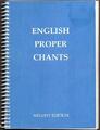 English Proper Chants (Melody Edition): Chants for E...