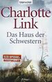 Das Haus der Schwestern: Roman von Link, Charlotte | Buch | Zustand gut