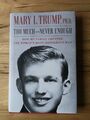 Mary L. Trump- Too Much and Never Enough Donald Familie Buch Fachbuch Biographie