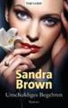 Sandra Brown Uta Hege Unschuldiges Begehren (Taschenbuch)
