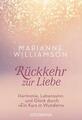 Rückkehr zur Liebe von Marianne Williamson (2016, Taschenbuch)