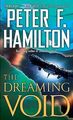 The Dreaming Void (The Void Trilogy) von Peter F. Hamilton | Buch | Zustand gut